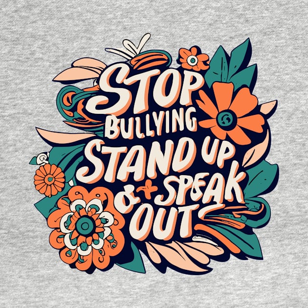 Stop Bullying Stand Up And Speak Out Anti-Bullying Unity by AimArtStudio